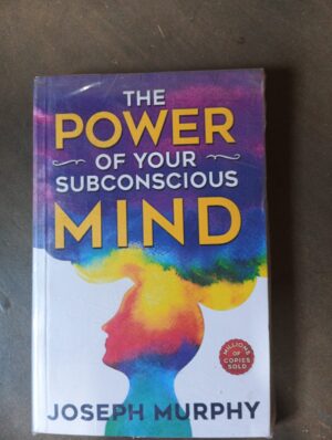 Power of your Subconscious Mind - Joseph Murphy